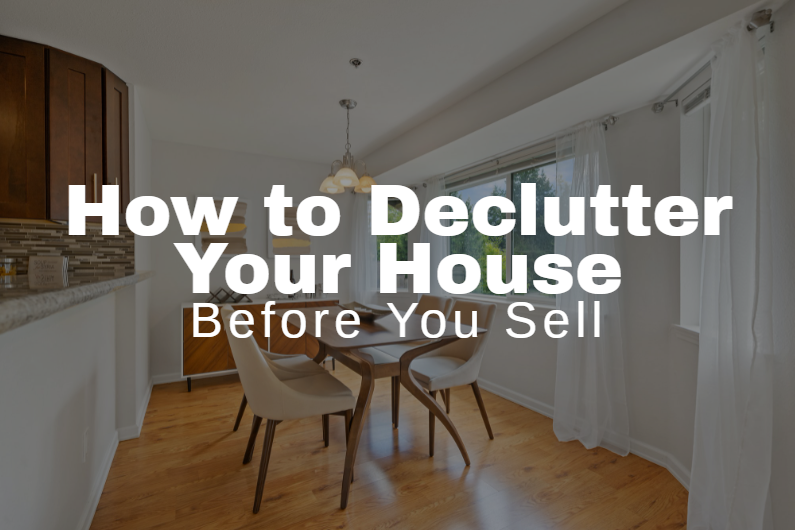 How to Declutter Your House Before You Sell